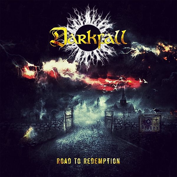 Road To Redemption, Darkfall