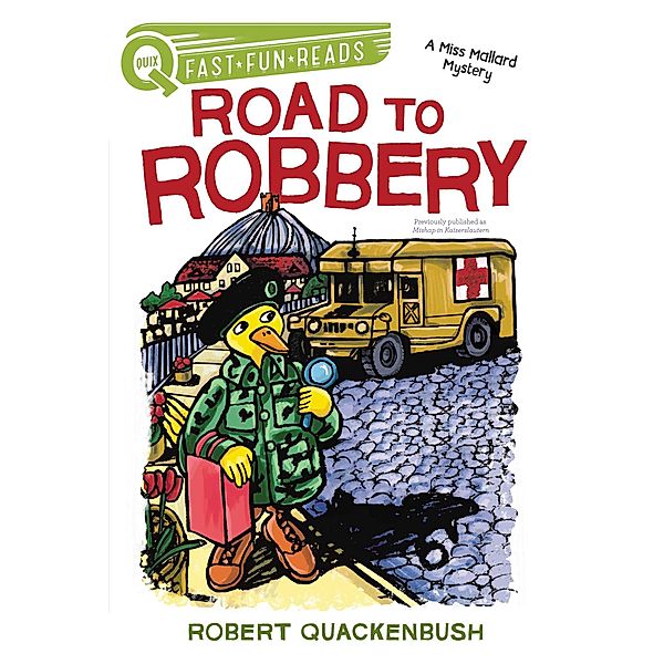 Road to Robbery, Robert Quackenbush