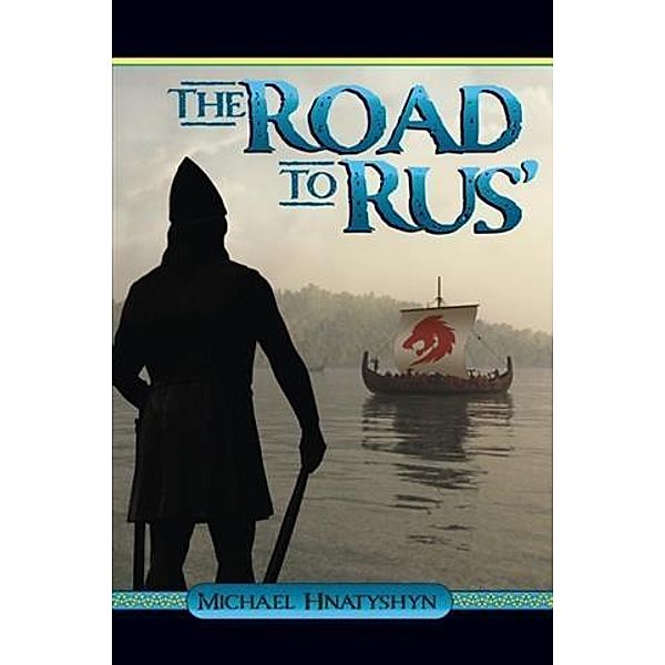 Road to Rus', Michael Hnatyshyn