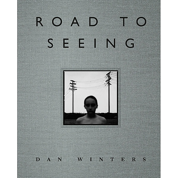 Road to Seeing / Voices That Matter, Winters Dan