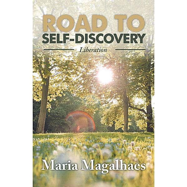 Road to Self-Discovery, Maria Magalhaes