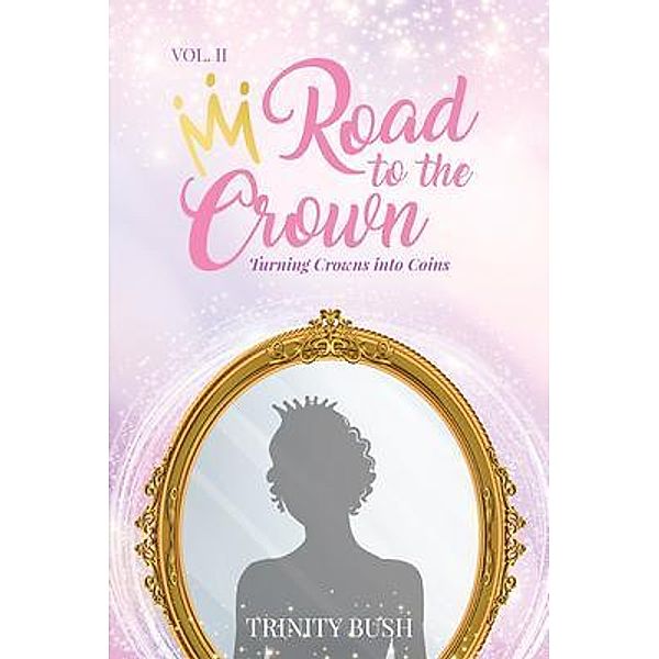 Road To The Crown Vol.II, Trinity Bush
