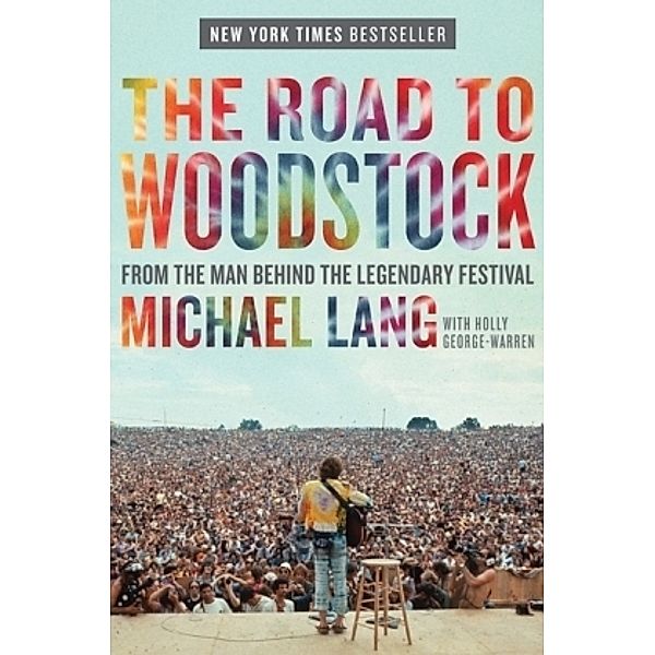 Road to Woodstock, Michael Lang