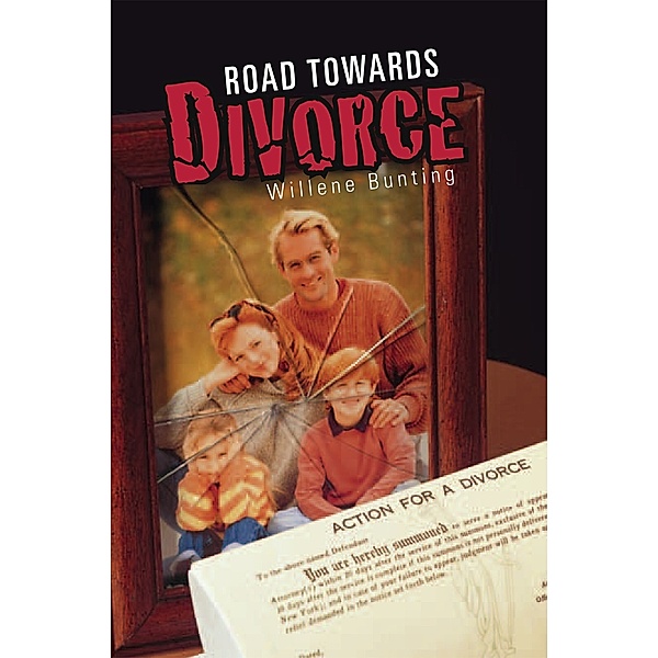 Road Towards Divorce, Willene Bunting