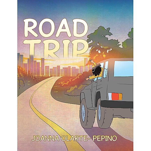 Road Trip, Joanna Olarte- Pepino