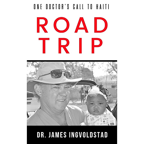 Road Trip / Carpenter's Son Publishing, James Ingvoldstad