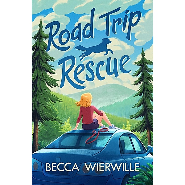 Road Trip Rescue / Road Trip Rescue, Becca Wierwille