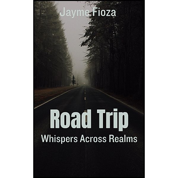 Road Trip: Whispers Across Realms, Jayme Fioza