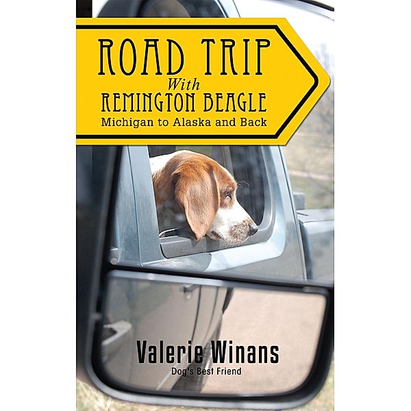Road Trip with Remington Beagle, Valerie Winans