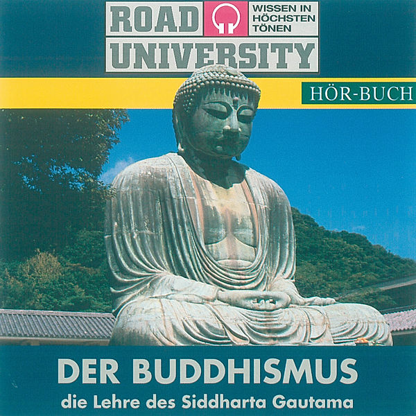 Road University - Der Buddhismus, Herbert Lenz