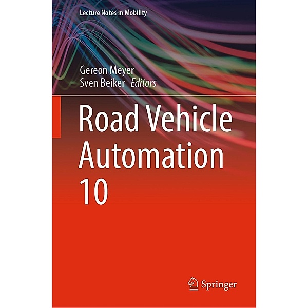 Road Vehicle Automation 10 / Lecture Notes in Mobility
