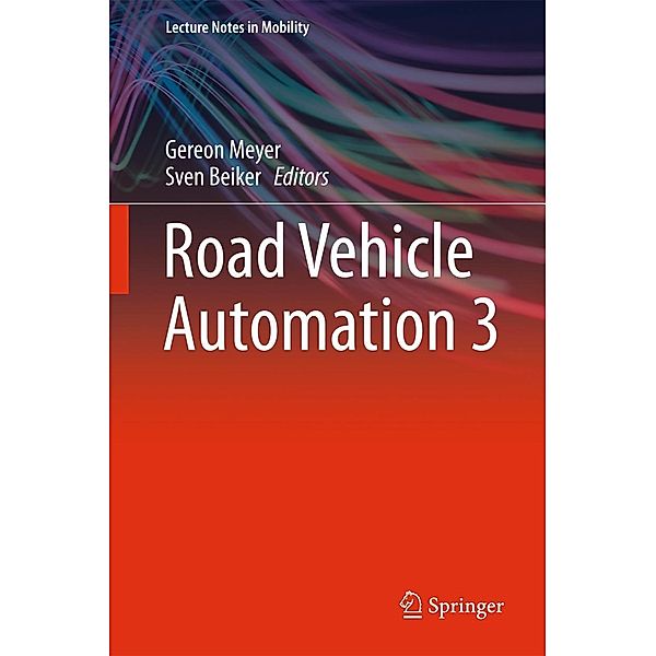 Road Vehicle Automation 3 / Lecture Notes in Mobility