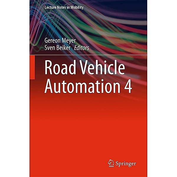 Road Vehicle Automation 4 / Lecture Notes in Mobility