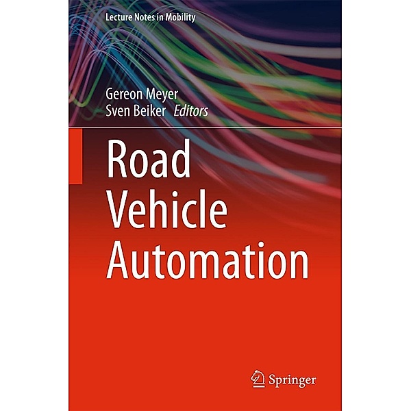 Road Vehicle Automation / Lecture Notes in Mobility