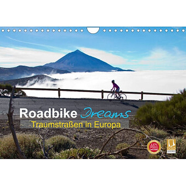 Roadbike Dreams. Traumstraßen in Europa (Wandkalender 2022 DIN A4 quer), Ralf Schanze