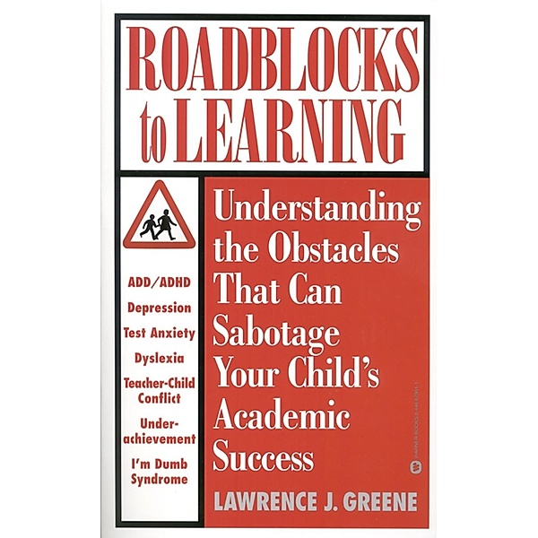 Roadblocks to Learning, Lawrence J. Greene