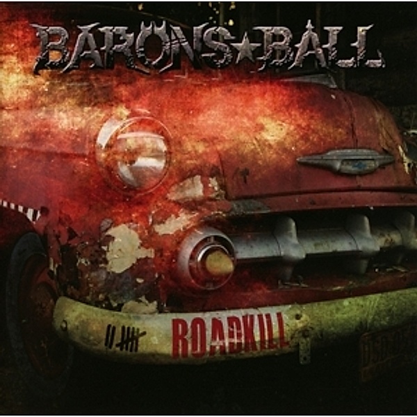 Roadkill, Barons Ball