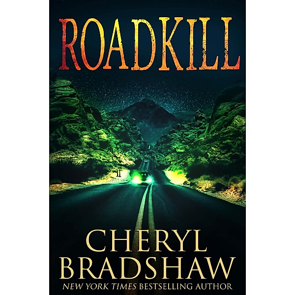 Roadkill, Cheryl Bradshaw