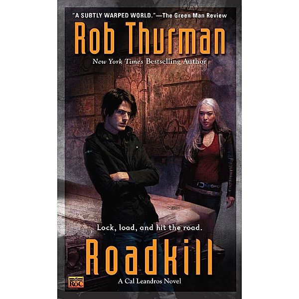 Roadkill / Cal Leandros Bd.5, Rob Thurman