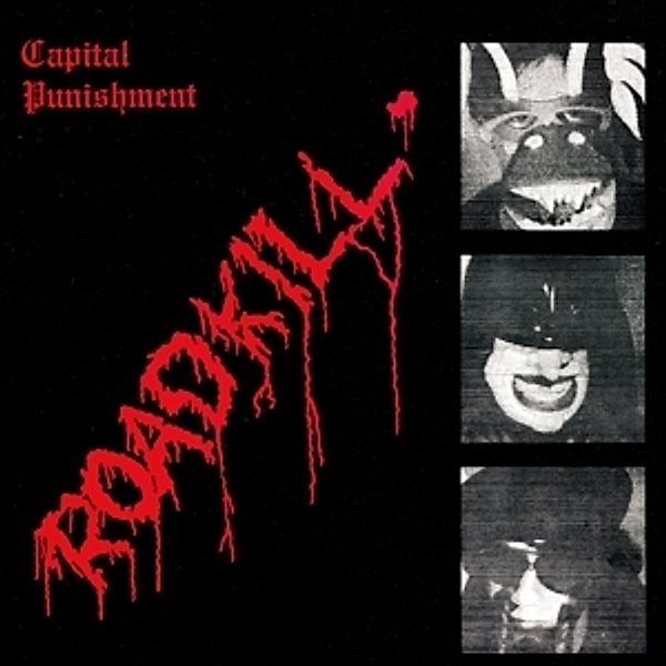 Roadkill (Limited Colored Edition) (Vinyl), Capital Punishment