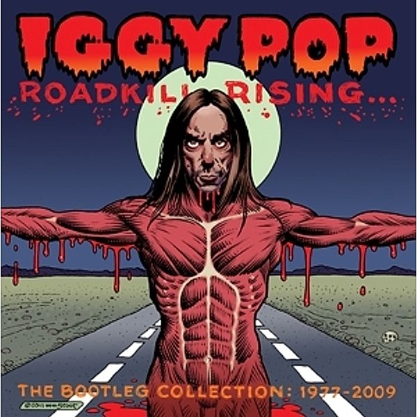 Roadkill Rising...Bootleg Collection 1977-2009, Iggy Pop