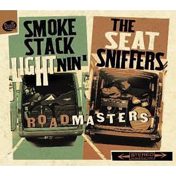 Roadmasters, Seatsniffers, Smokestack Lightnin'