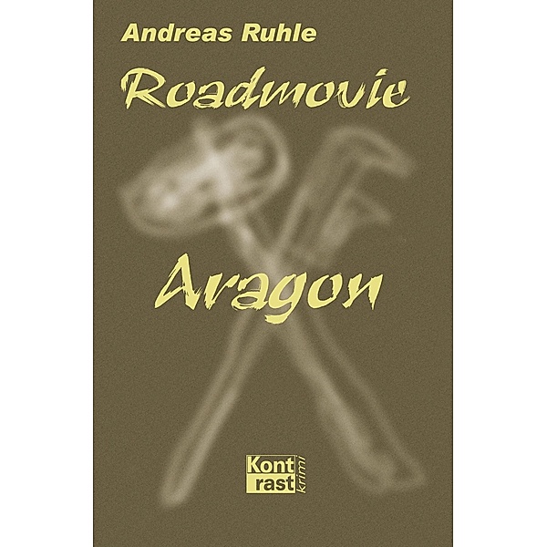 Roadmovie Aragon, Andreas Ruhle