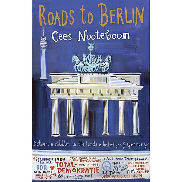 Roads to Berlin, Cees Nooteboom