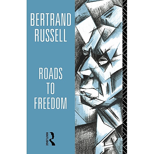 Roads to Freedom, Bertrand Russell