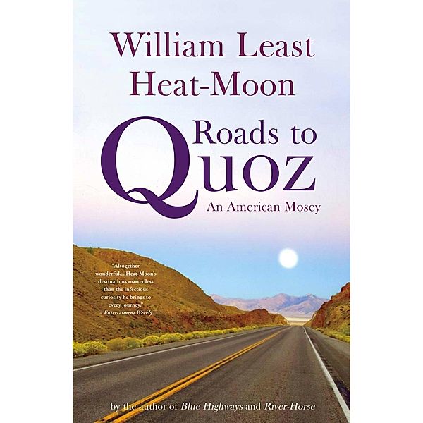 Roads to Quoz, William Least Heat-Moon