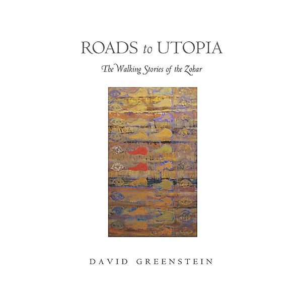 Roads to Utopia, David Greenstein