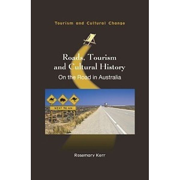 Roads, Tourism and Cultural History, Kerr