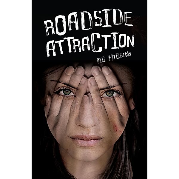 Roadside Attraction, M. G. Higgins M. G.