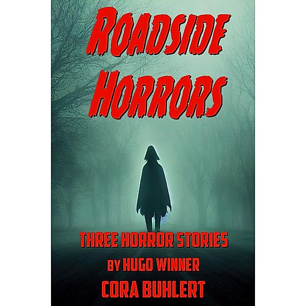 Roadside Horrors, Cora Buhlert