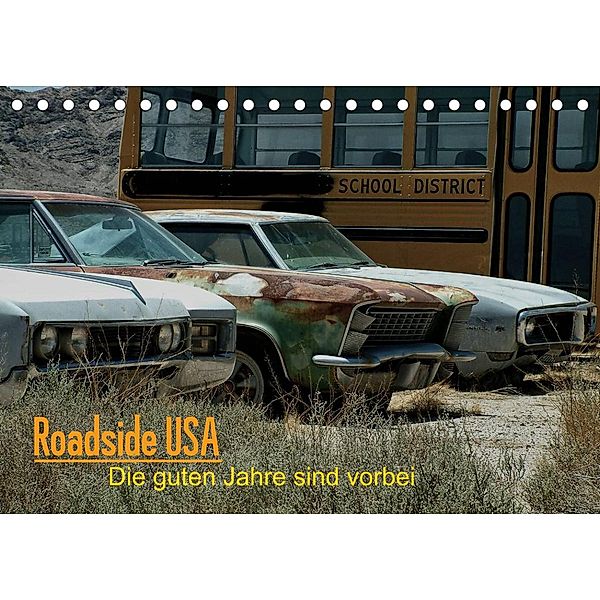 Roadside USA - Die guten Jahre sind vorbei (Tischkalender 2023 DIN A5 quer), Hans Deutschmann aka HaunZZ