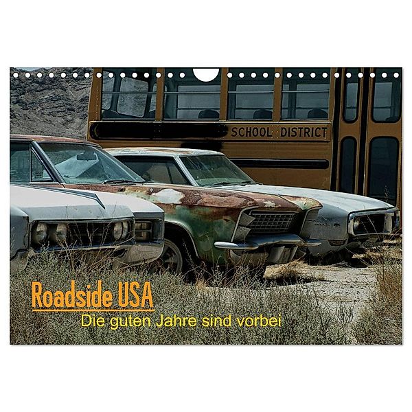 Roadside USA - Die guten Jahre sind vorbei (Wandkalender 2024 DIN A4 quer), CALVENDO Monatskalender, Hans Deutschmann aka HaunZZ