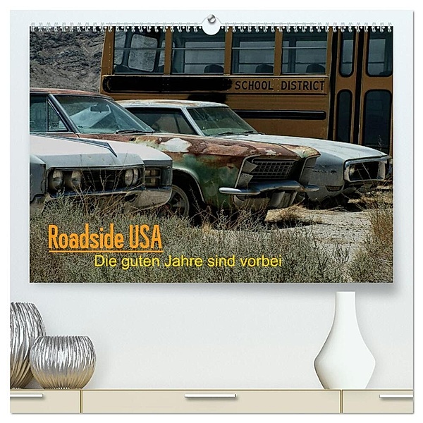Roadside USA - Die guten Jahre sind vorbei (hochwertiger Premium Wandkalender 2024 DIN A2 quer), Kunstdruck in Hochglanz, Hans Deutschmann aka HaunZZ