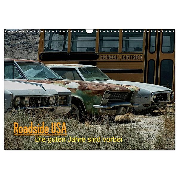 Roadside USA - Die guten Jahre sind vorbei (Wandkalender 2024 DIN A3 quer), CALVENDO Monatskalender, Hans Deutschmann aka HaunZZ