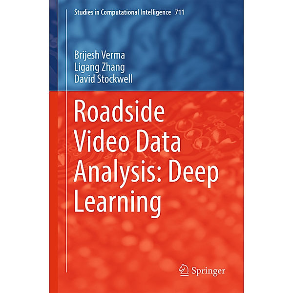 Roadside Video Data Analysis, Brijesh Verma, Ligang Zhang, David Stockwell