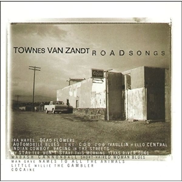 Roadsongs & Bonus, Townes Van Zandt
