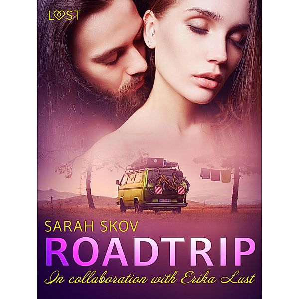 Roadtrip - eroottinen novelli, Sarah Skov