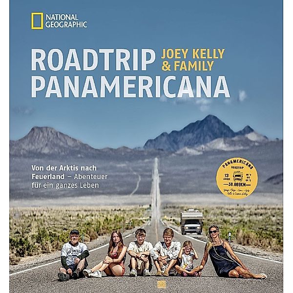 Roadtrip PANAMERICANA, Joey Kelly & Family