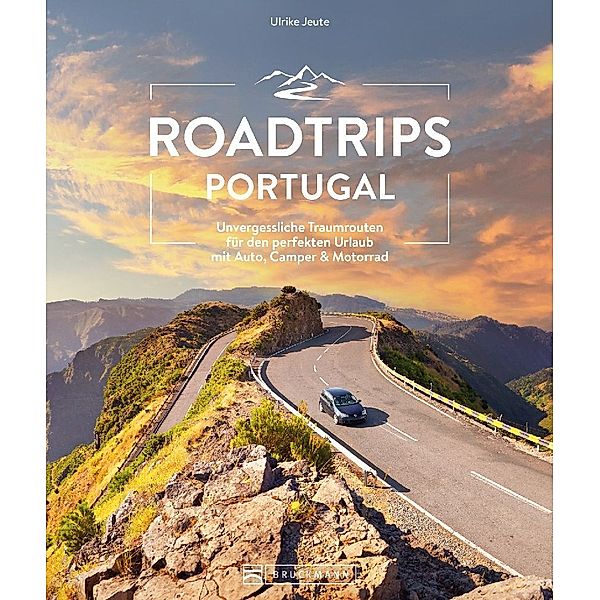 Roadtrips Portugal, Ulrike Jeute