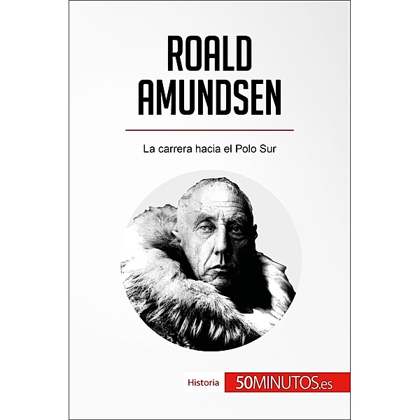 Roald Amundsen, 50minutos