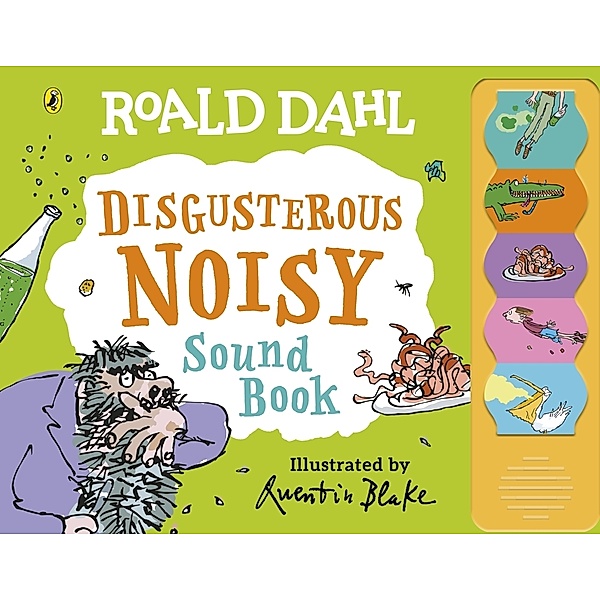 Roald Dahl: Disgusterous Noisy Sound Book, Roald Dahl