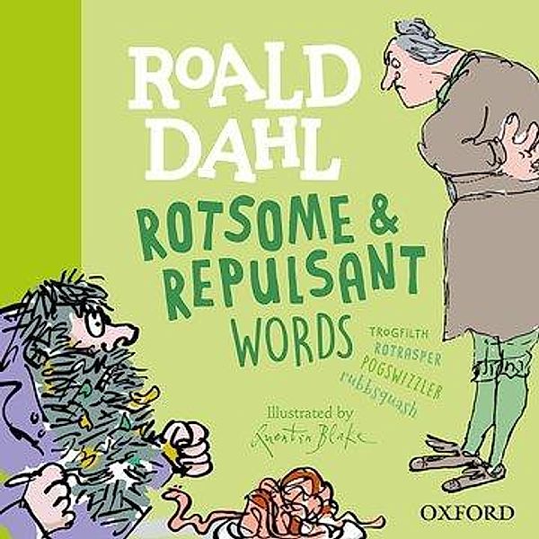 Roald Dahl Rotsome and Repulsant Words, Roald Dahl, Susan Rennie