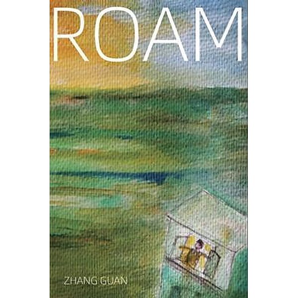 Roam, Guan Zhang, ¿¿