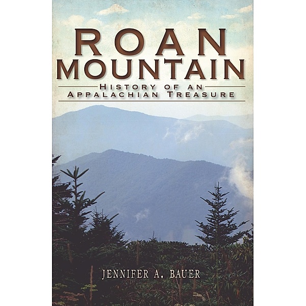 Roan Mountain, Jennifer A. Bauer