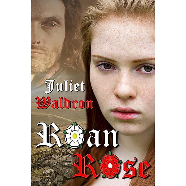 Roan Rose / Books We Love Ltd., Juliet Waldron