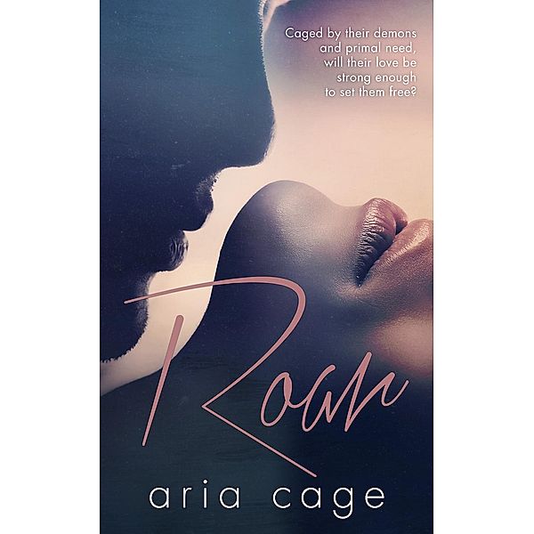 Roar, Aria Cage